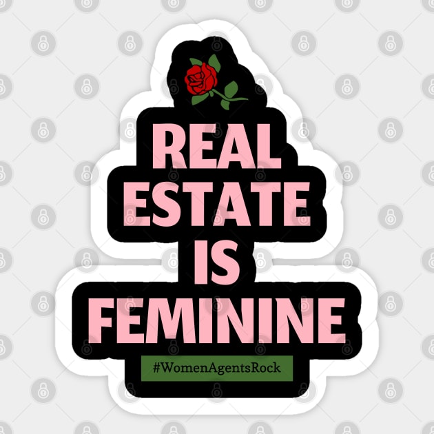 Real Estate is Feminine Sticker by The Favorita